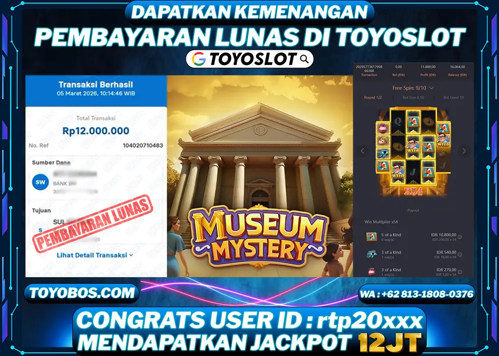 TOYOSLOT - BUKTI KEMENANGAN Museum Wonders Rp12,000,000,- LUNAS